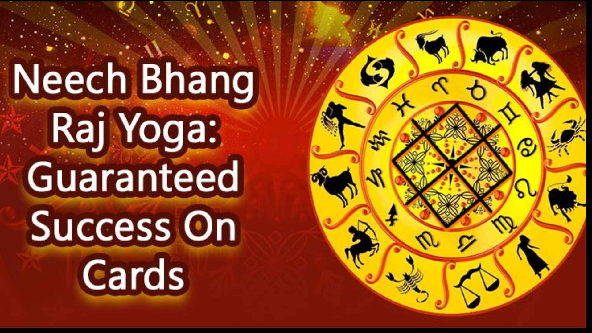Neech Bhang Raj Yoga – Meaning, Formation & Benefits